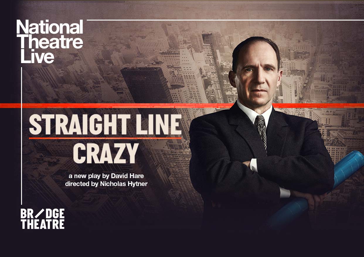 National Theatre Live: Straight Line Crazy cover image